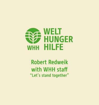 Robert Redweik feat. Welthungerhilfe - "Let's stand together"