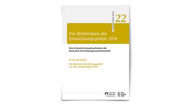 Publikation: Die Wirklichkeit deutscher Entwicklungspolitik